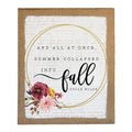 Summer Collapsed Into Fall Farmhouse Wall Art
